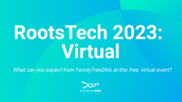 RootsTech 2023 Virtual