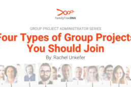 Four Types of Group Projects You Should Join - FamilyTreeDNA Blog