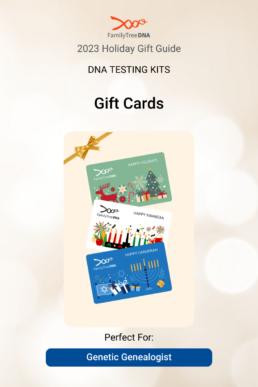 DNA Testing Kits - Gift Cards Perfect For Genetic Genealogists
