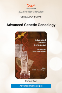 Genealogy Books - Advanced Genetic Genealogy Perfect For Advanced Genealogist