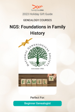Genealogy Courses_ NGS_ Foundations in Family History Perfect For Beginner Genealogist