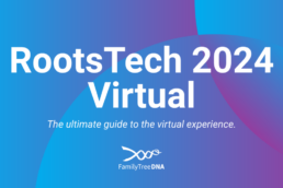 RootsTech 2024 - Virtual Guide