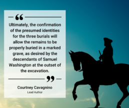 The three Washington ancestors can now be properly buried in marked graves - Courtney Cavagnino