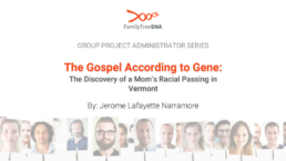 The Gospel According to Gene Discovering Mom’s Racial Passing in Vermont - Featured Image