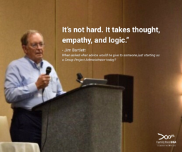 Jim Bartlett speaking at the 2019 International Conference on Genetic Genealogy, with an overlaid quote about the qualities needed to be a successful Group Project Administrator.