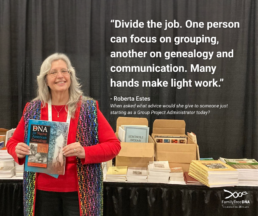 Roberta Estes holds her book DNA for Native American Genealogy, with an overlaid quote about the importance of teamwork as a Group Project Administrator.